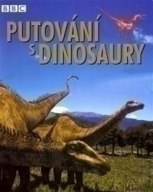 PUTOVÁNÍ S DINOSAURY